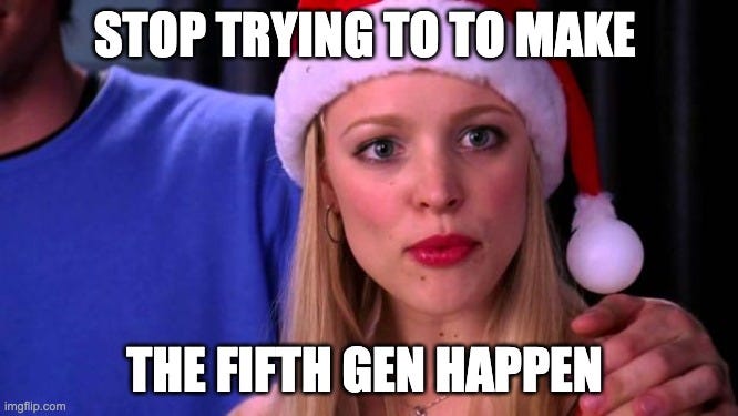Regina George "Stop trying to make the fifth gen happen" meme inspired by mean girls
